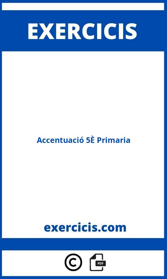 Exercicis Accentuació 5È Primaria Pdf