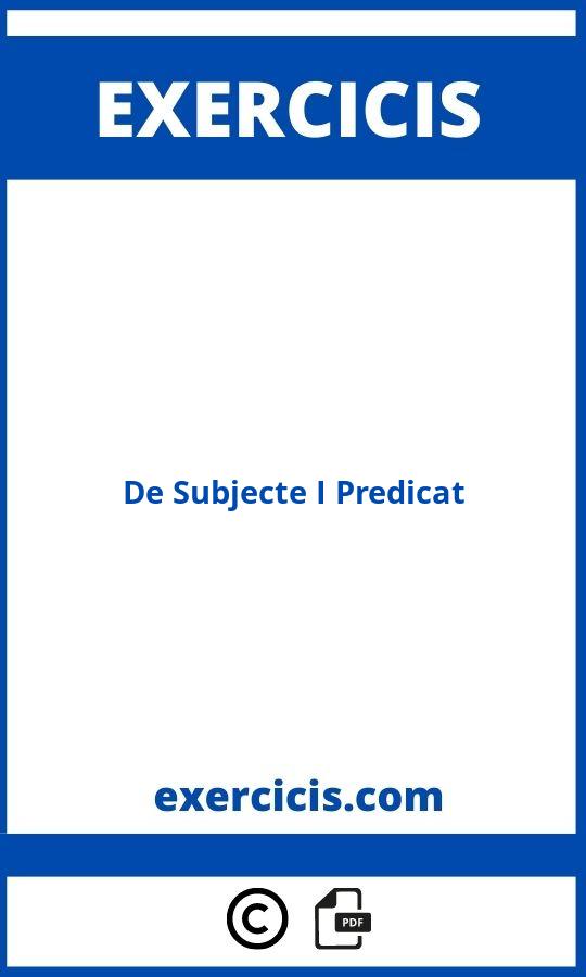 Exercicis De Subjecte I Predicat